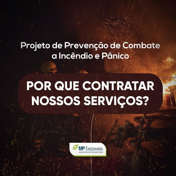 Projeto de Prevenção de Combate a Incêndio e Pânico: conheça os diferenciais da M&amp;P Engenharia!