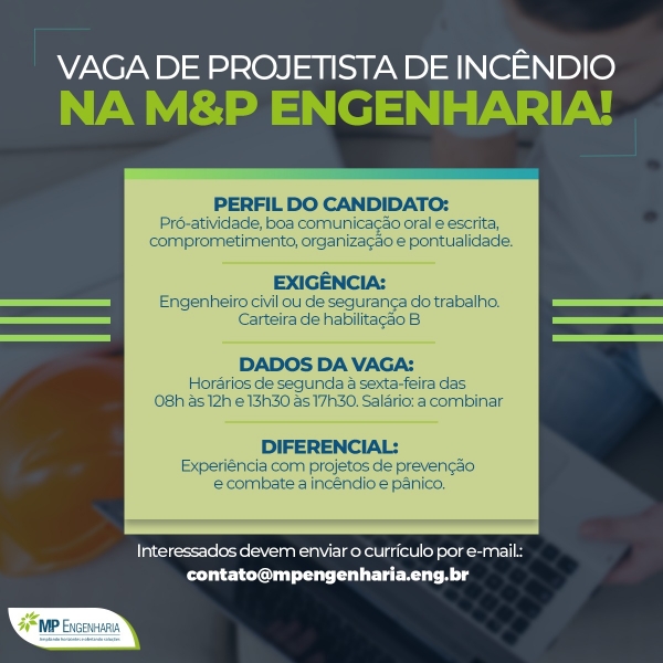 Oportunidade de trabalho na M&amp;P Engenharia!