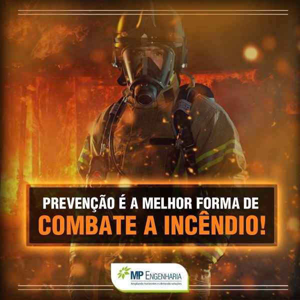 Prevenção é a melhor forma de combate à incêndio