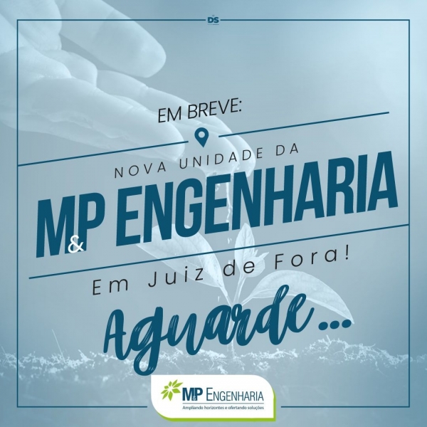 Em breve: nova unidade da M&amp;P Engenharia em Juiz de Fora!