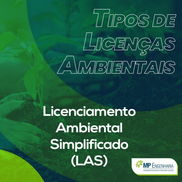 Saiba mais sobre o Licenciamento Ambiental Simplificado (LAS)